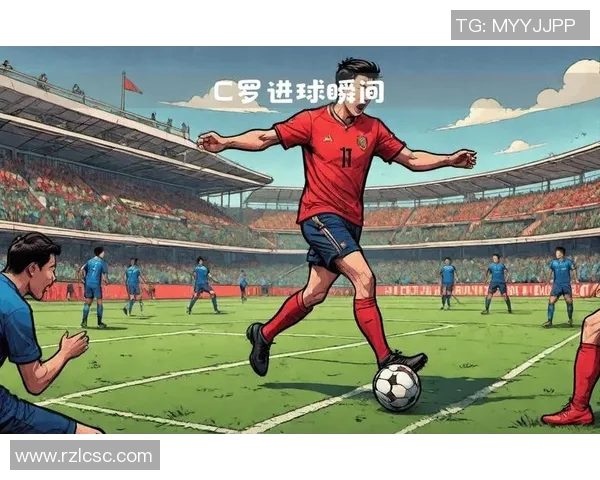 足球明星精彩瞬间集锦经典视频回顾球场传奇时刻